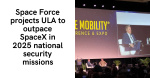 Space Force projects ULA to outpace SpaceX in 2025 national security missions  SpaceNews