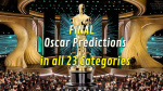 FINAL 2025 Oscar Predictions in all 23 Categories  AwardsWatch