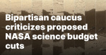 Bipartisan caucus criticizes proposed NASA science budget cuts  SpaceNews